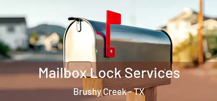  Mailbox Lock Services Brushy Creek - TX